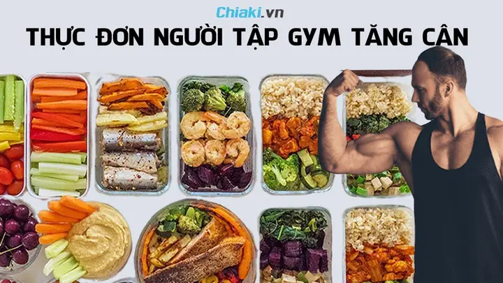 Chế Độ Ăn Tăng Cân Khi Tập Gym