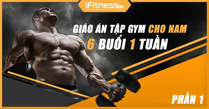 Giáo Án Cho Người Mới Tập Gym Nam Giáo Án Cho Người Mới Tập Gym Nam